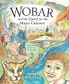 Wobar and the Quest for the Magic Calumet