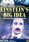 NOVA: Einstein's Big Idea : understanding the equation that changed the world [2005 TV episode]