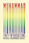 Muhammad: Forty Introductions
