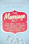 The Marriage Act: The Risk I Took to Keep My Best Friend in America, and What It Taught Us About Love