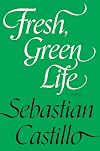 Fresh, Green Life