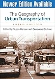 The Geography Of Urban Transportation Third Edition