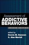 Assessment of Addictive Behaviors, Second Edition