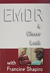 EMDR: A Closer Look [videorecording]
