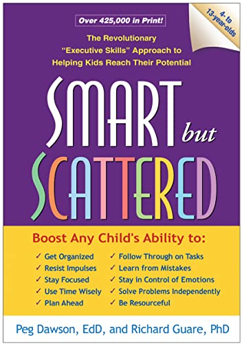 Cover of Smart but Scattered by Peg Dawson & Richard Guare