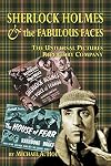 Sherlock Holmes & the Fabulous Faces - The Universal Pictures Repertory Company