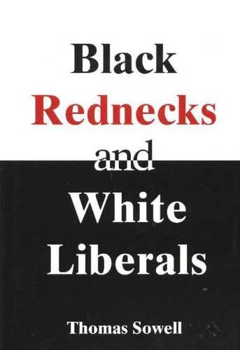 Black Rednecks and White Liberals book cover