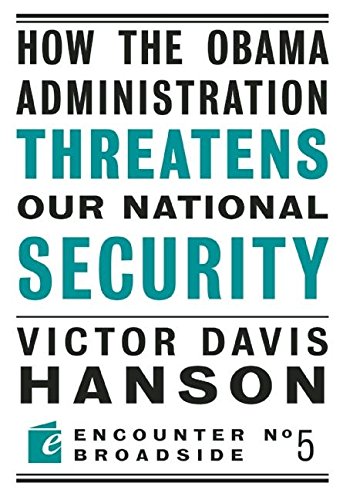 How the Obama Administration Threatens Our National Security book cover