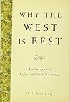 Why the West is Best: A Muslim Apostate's Defense of Liberal Democracy