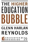 The Higher Education Bubble