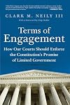 Terms of Engagement: How Our Courts Should Enforce the Constitution's Promise of Limited Government