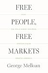 Free People, Free Markets: How the Wall Street Journal Opinion Pages Shaped America