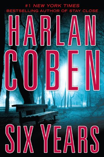 Six Years / by Coben, Harlan