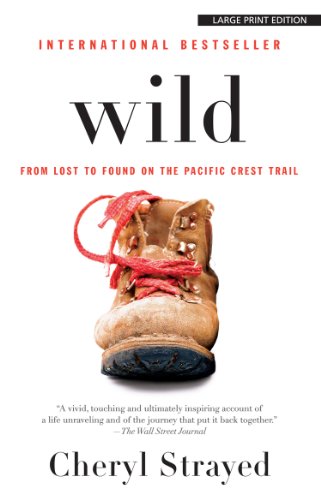 Wild : by Strayed, Cheryl