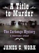 A Title To Murder book cover