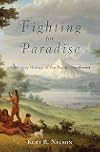 Fighting for Paradise: A Military History of the Pacific Northwest