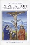 Navarre Bible: Revelation and Hebrews and Catholic Letters