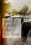 In the School of the Holy Spirit