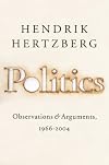 Politics: Observations and Arguments, 1966-2004