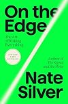 On the Edge: The Art of Risking Everything