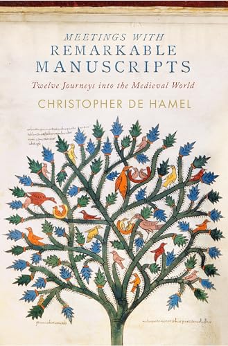 Portada de Meetings with Remarkable Manuscripts: Twelve Journeys into the Medieval World