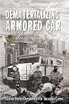 The Matter of the Dematerializing Armored Car (Impossible Crime Mystery 3)