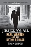 Justice For All Earl Warren And The Nation He Made