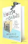 House of Cards: Love, Faith, and Other Social Expressions