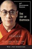 The Art Of Happiness 10th Anniversary Edition A Handbook For Living