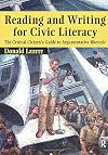 Reading and Writing for Civic Literacy: The Critical Citizen's Guide to Argumentative Rhetoric (Cultural Politics and the Promise of Democracy)