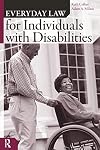 Everyday Law for Individuals with Disabilities (Everyday Law)
