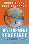 Development Redefined: How the Market Met Its Match (International Studies Intensives)