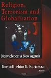 Religion, Terrorism And Globalization Nonviolence: A New Agenda