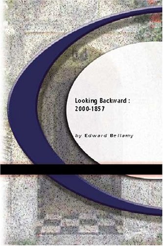 Looking Backward: 2000-1857