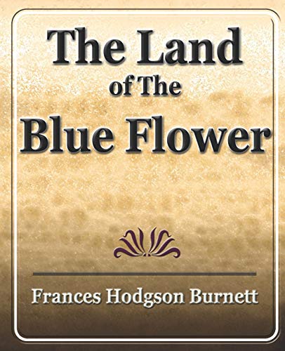 The Land of the Blue Flower book cover