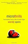 Microthrills: True Stories from a Life of Small Highs