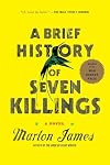 A Brief History of Seven Killings