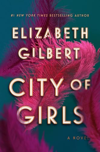 City of Girls / by Gilbert, Elizabeth