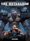 The Metabaron : The Techno-Admiral & The Anti-Baron(Book 1)