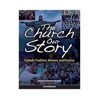 Church, Our Story