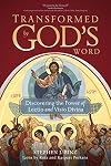 Transformed by God's Word: Discovering the Power of Lectio and Visio Divina