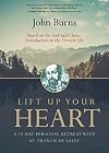 Lift Up Your Heart: A 10-Day Personal Retreat with St. Francis de Sales