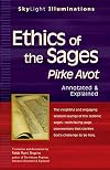 Ethics of the Sages: Pirke Avot―Annotated & Explained (SkyLight Illuminations)
