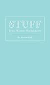 Stuff Every Woman Should Know