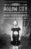Hollow City Miss Peregrines Peculiar Children