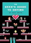 The Geek's Guide to Dating