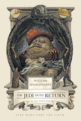 William Shakespeare's The Jedi Doth Return