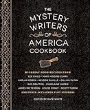 The Mystery Writers Of America Cookbook Wickedly Good Meals And Desserts To Die For