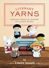 Literary Yarns: Crochet Projects Inspired by Classic Books
