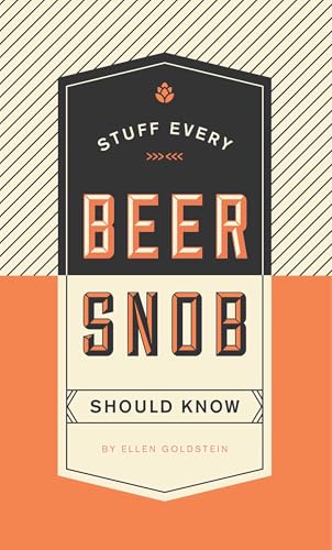 Stuff Every Beer Snob Should Know book cover